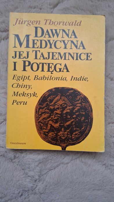 Dawna medycyna, jej tajemnice i potęga