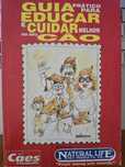 Guia Prático para Educar e Cuidar melhor do seu Cão