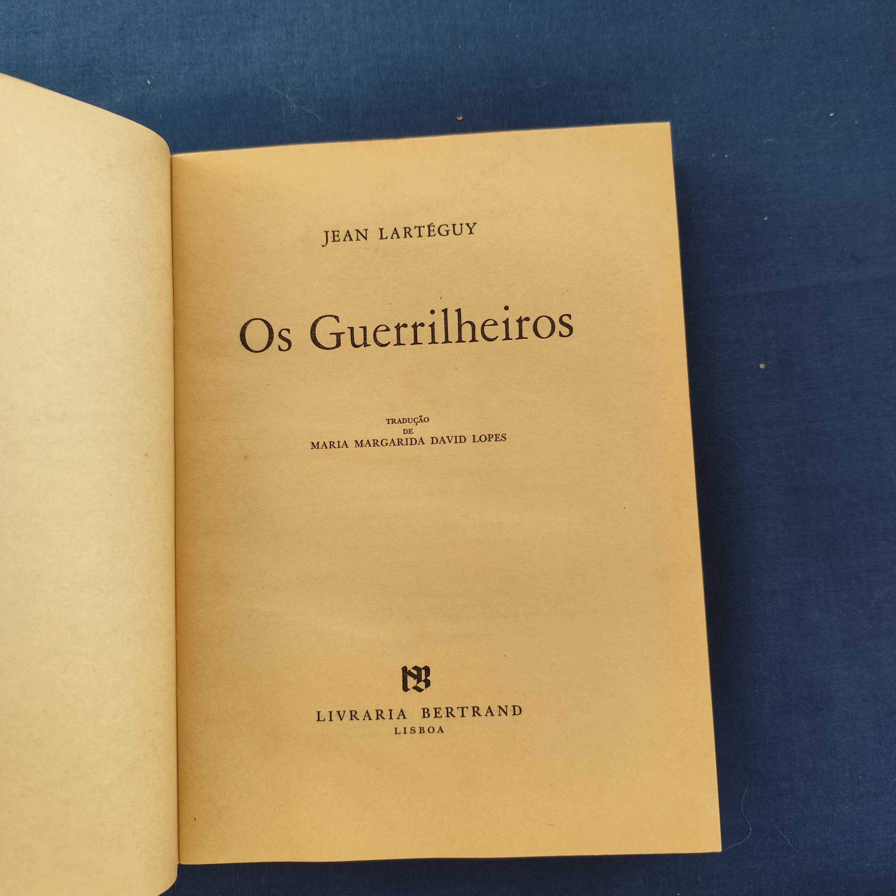 Jean Lartéguy - Os Guerrilheiros