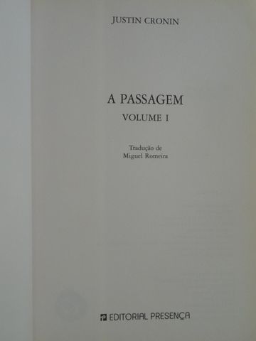 A Passagem - Volume I de Justin Cronin - 1ª Edição