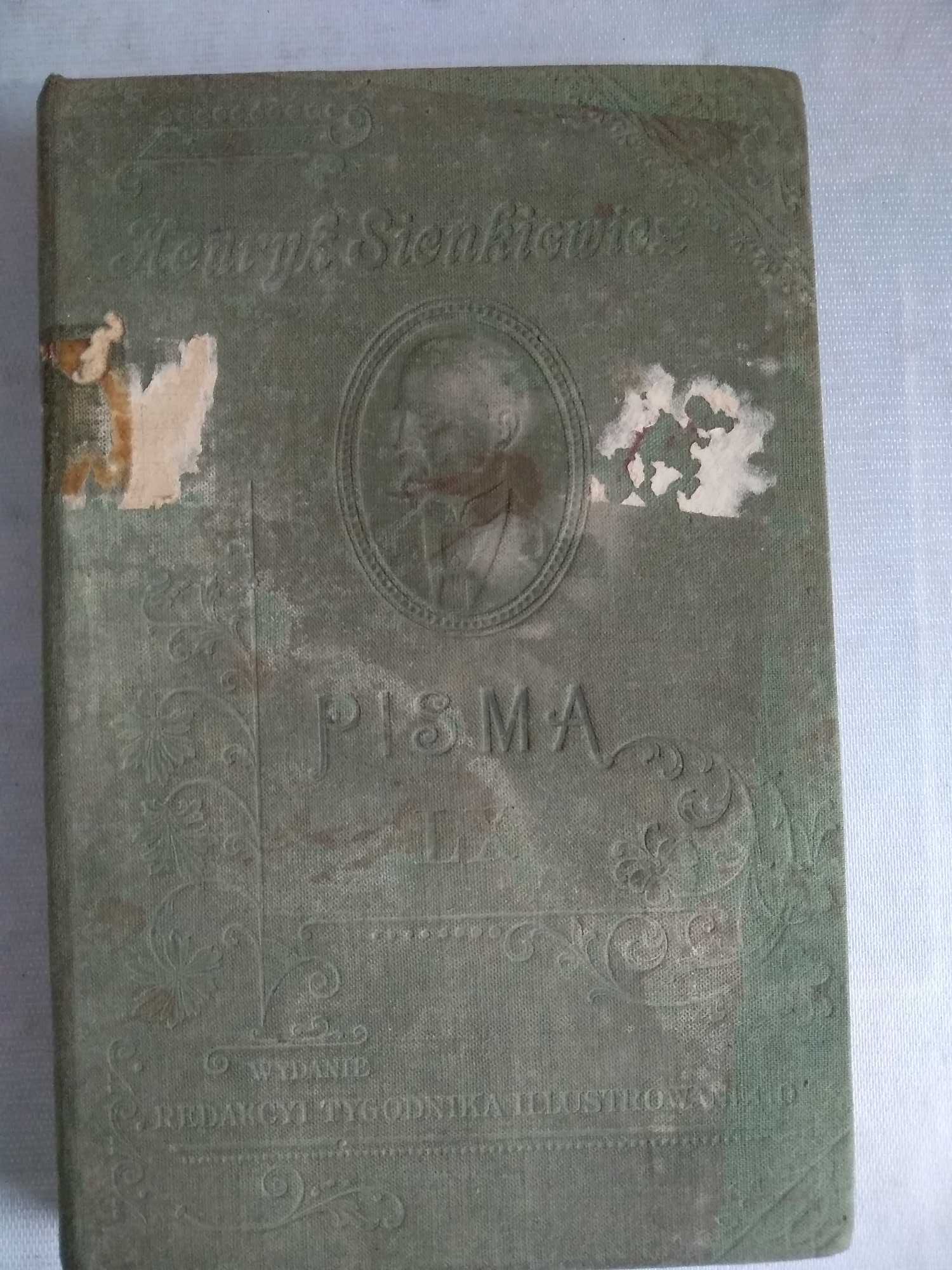 "Pisma" Henryka Sienkiewicza tom LX wydanie z 1903r unikat