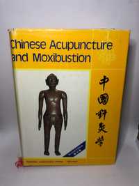 Chinese Acupuncture and Moxibustion (Rev. Ed.)