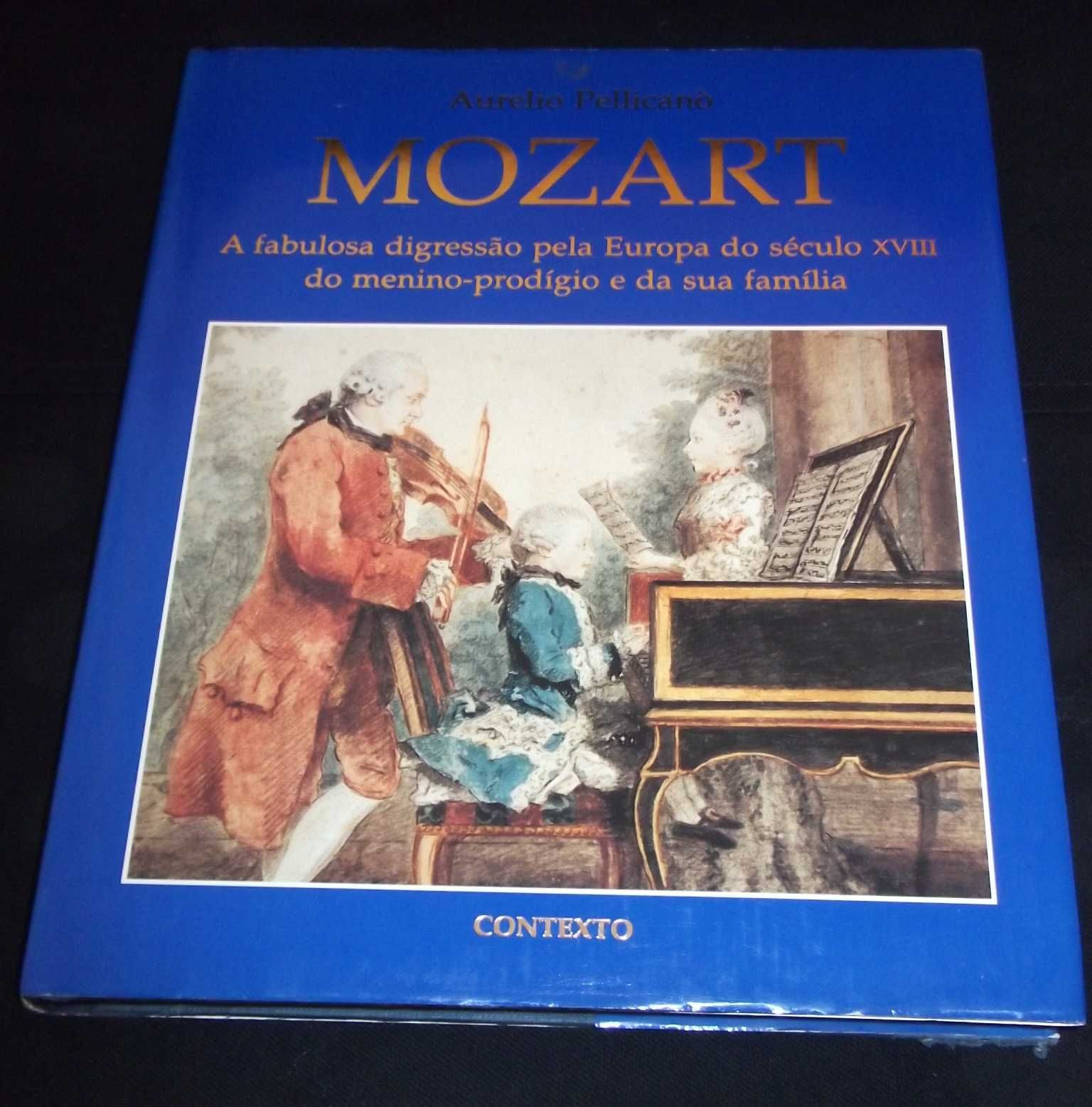 Livro Mozart Fabulosa Digressão pela Europa século XVIII Contexto