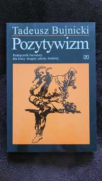 "Pozytywizm", Tadeusz Bujnicki