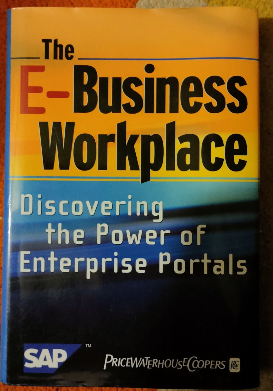 The E- Business Workplace