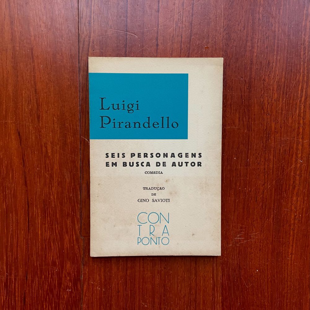 Luigi Pirandello - Seis Personagens em Busca de Autor