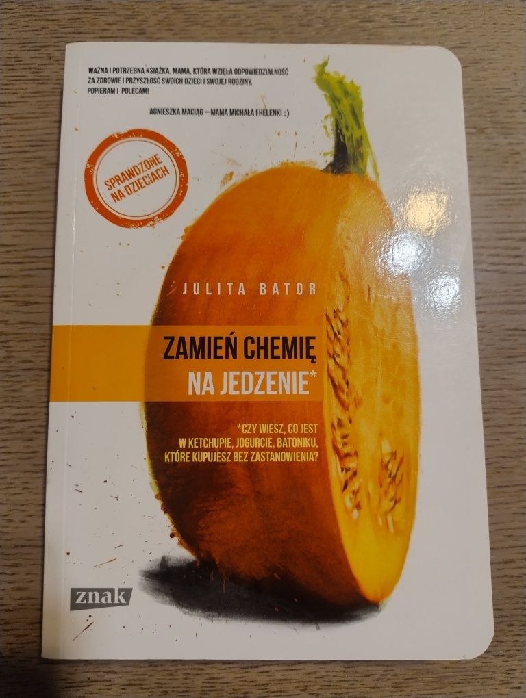 Zmień chemię na jedzenie Julita Bator