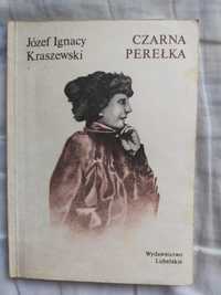 Czarna perełka - J.I. Kraszewski