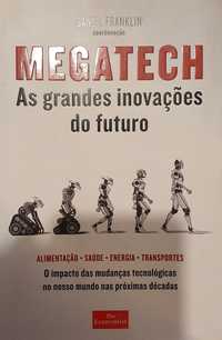 Megatech as grandes inovações do futuro.