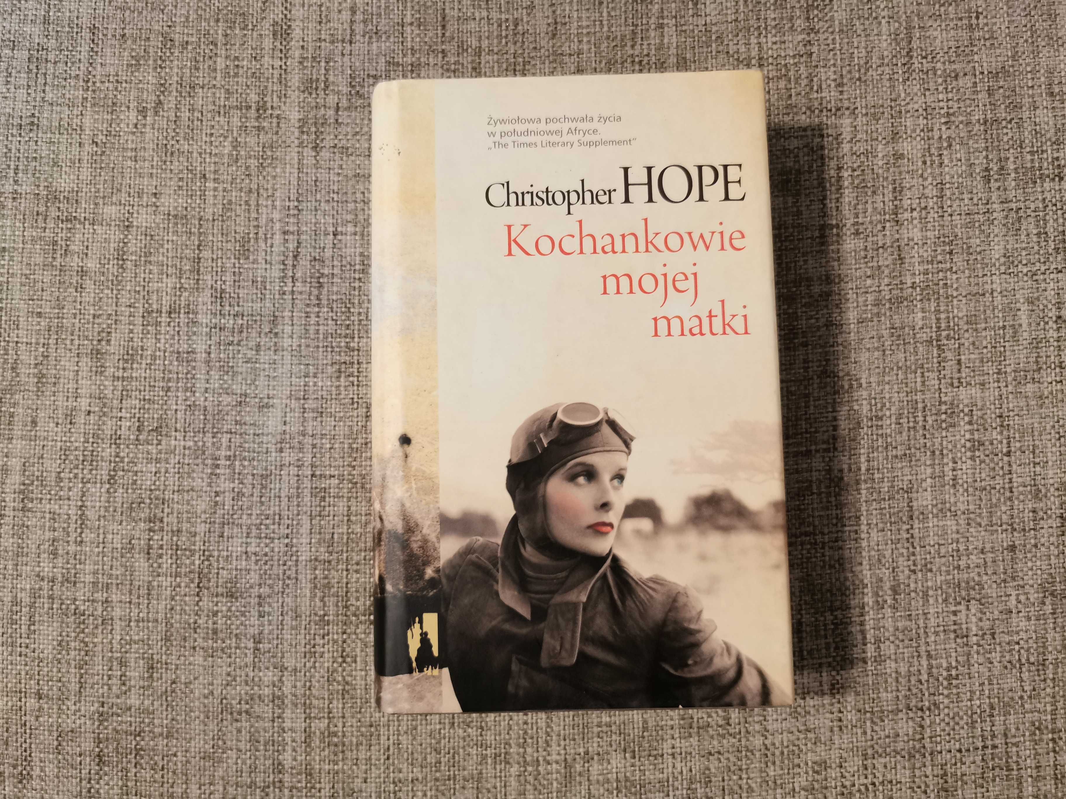 kochankowie mojej matki - Christopher Hope