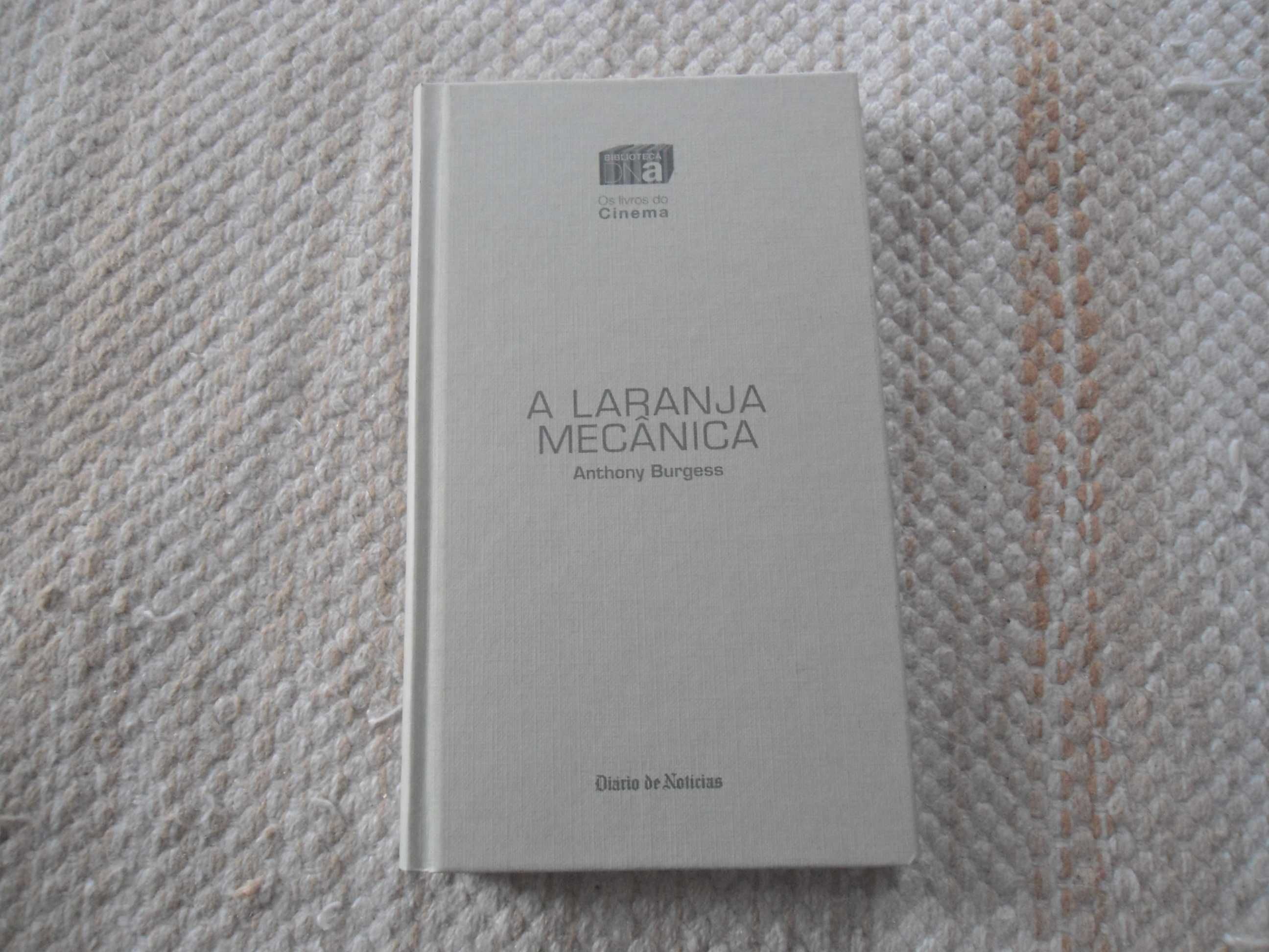 A Laranja Mecânica por Anthony Burgess