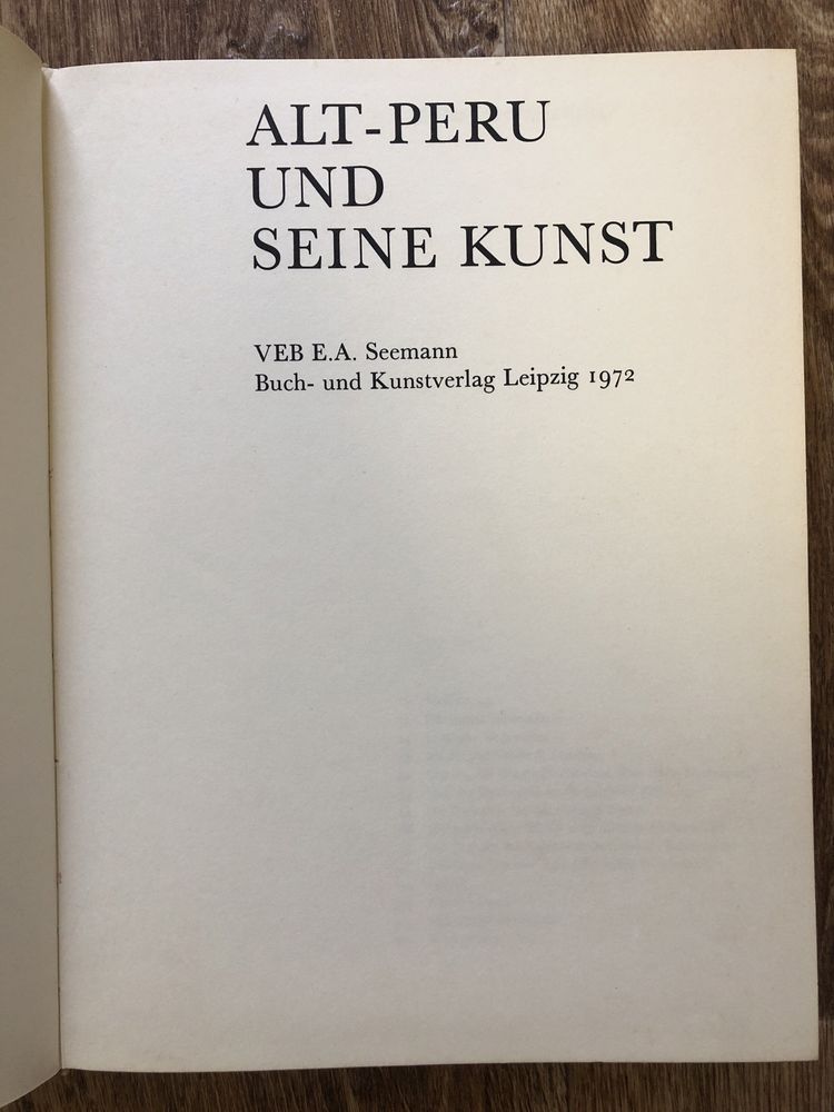 Otto Dix 1960 , Wir und die Kunst 1973, Alt-Peru und seine Kunst 1972