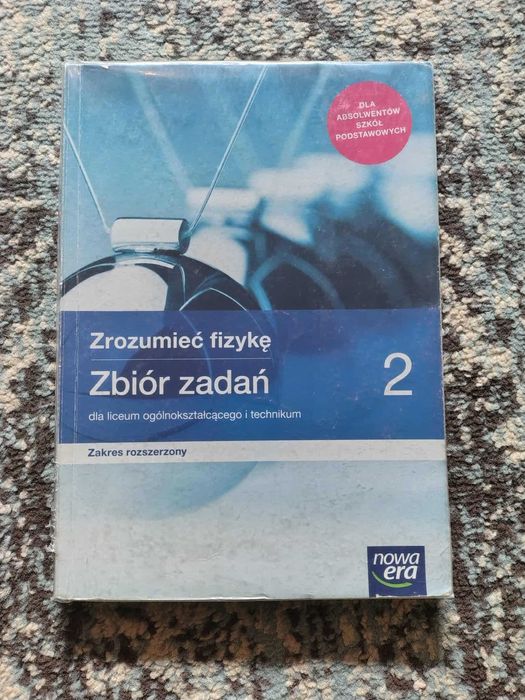 Zrozumieć fizykę 2 Zbiór zadań zakres rozszerzony - Nowa Era 2020