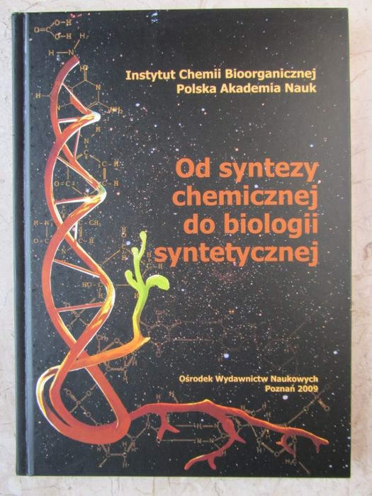 Od syntezy chemicznej do biologii syntetycznej
