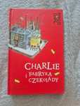 Charlie i Fabryka czekolady - Roald Dahl