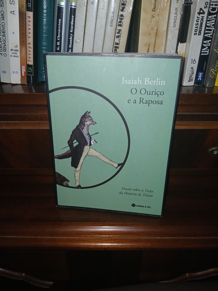 Isaiah Berlin - O ouriço e a Raposa