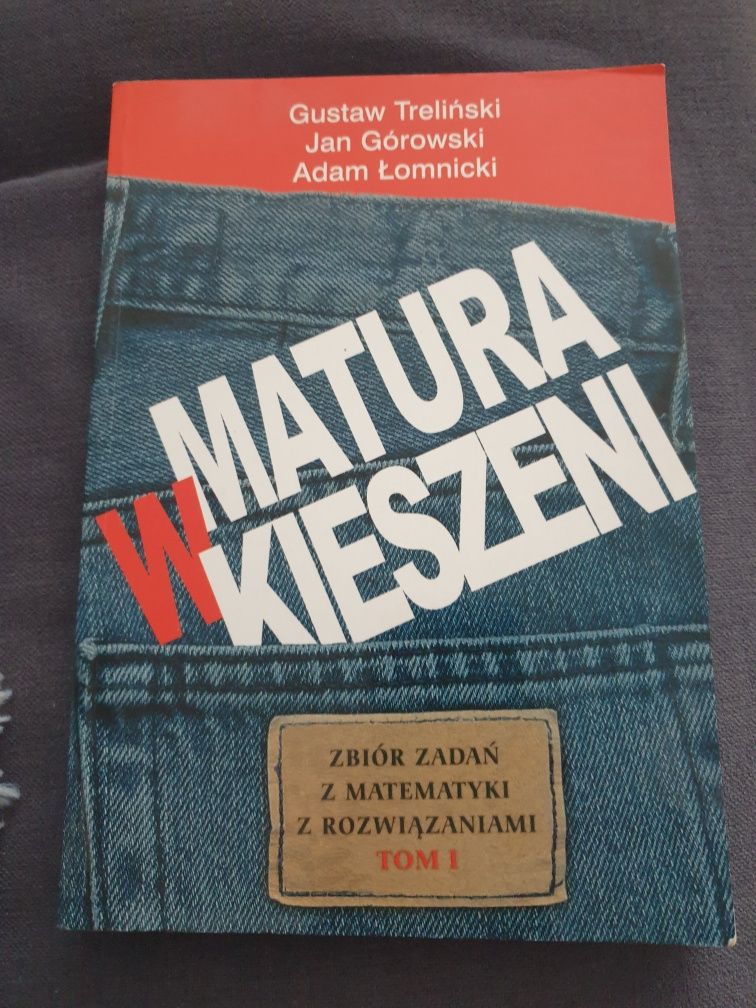 Matura w kieszeni matematyka Tom1 Treliński, Łomnicki