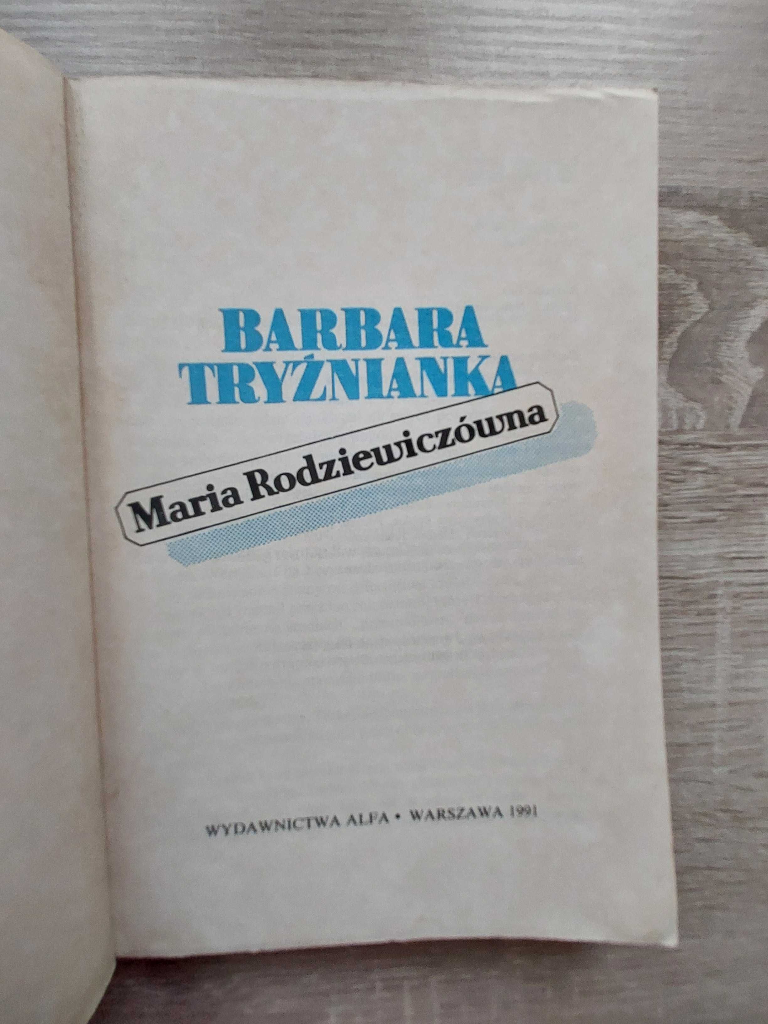 Maria Rodziewiczówna ,,Barbara Tryźnianka"
