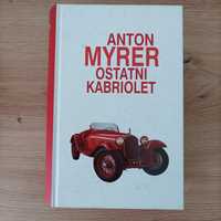 Anton Myrer - Ostatni kabriolet