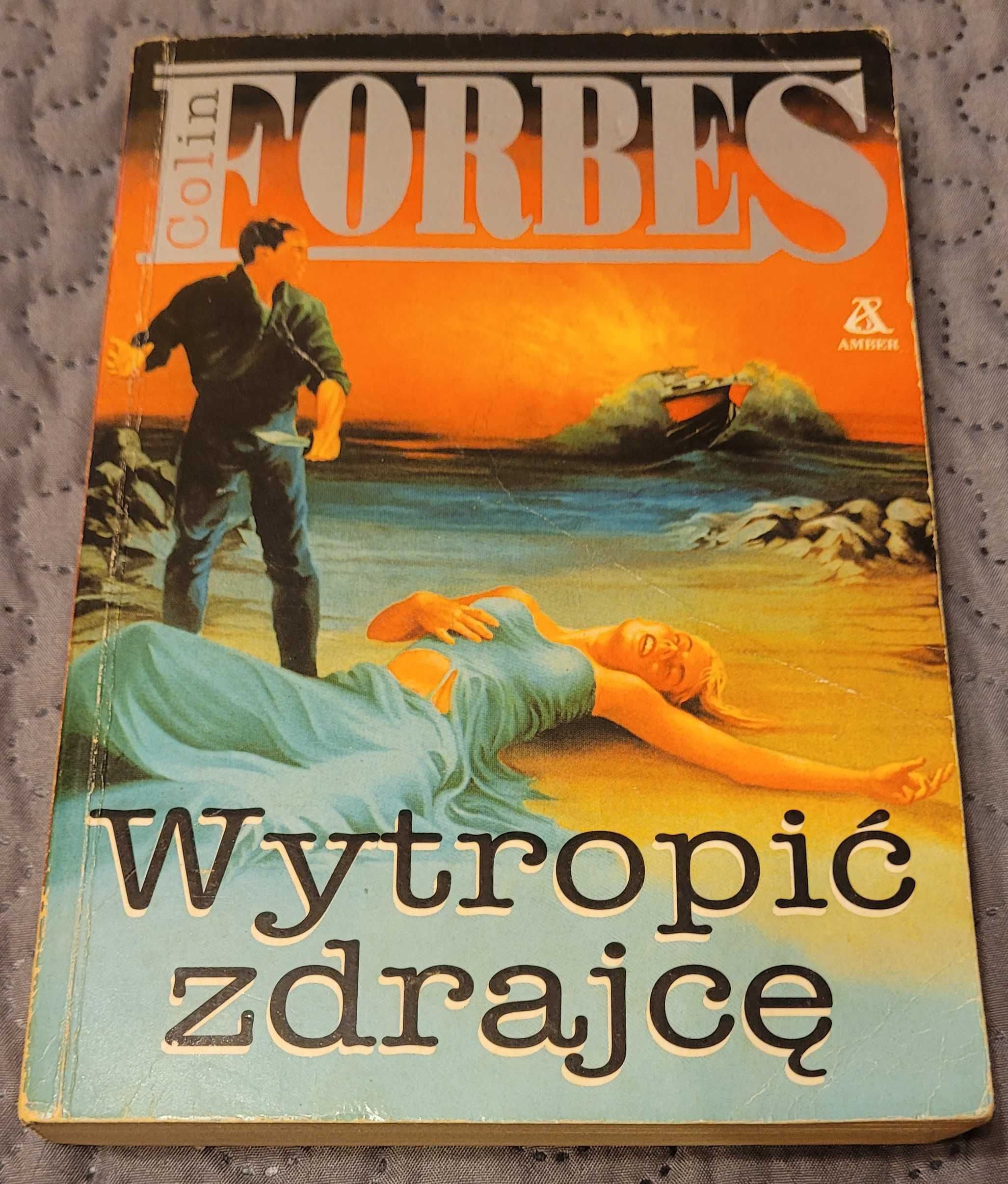 Wytropić zdrajcę Colin Forbes