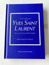 Little book of Yves Saint Laurent