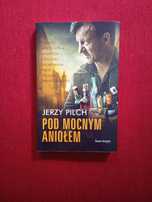 Jerzy Pilch Pod mocnym aniołem książka