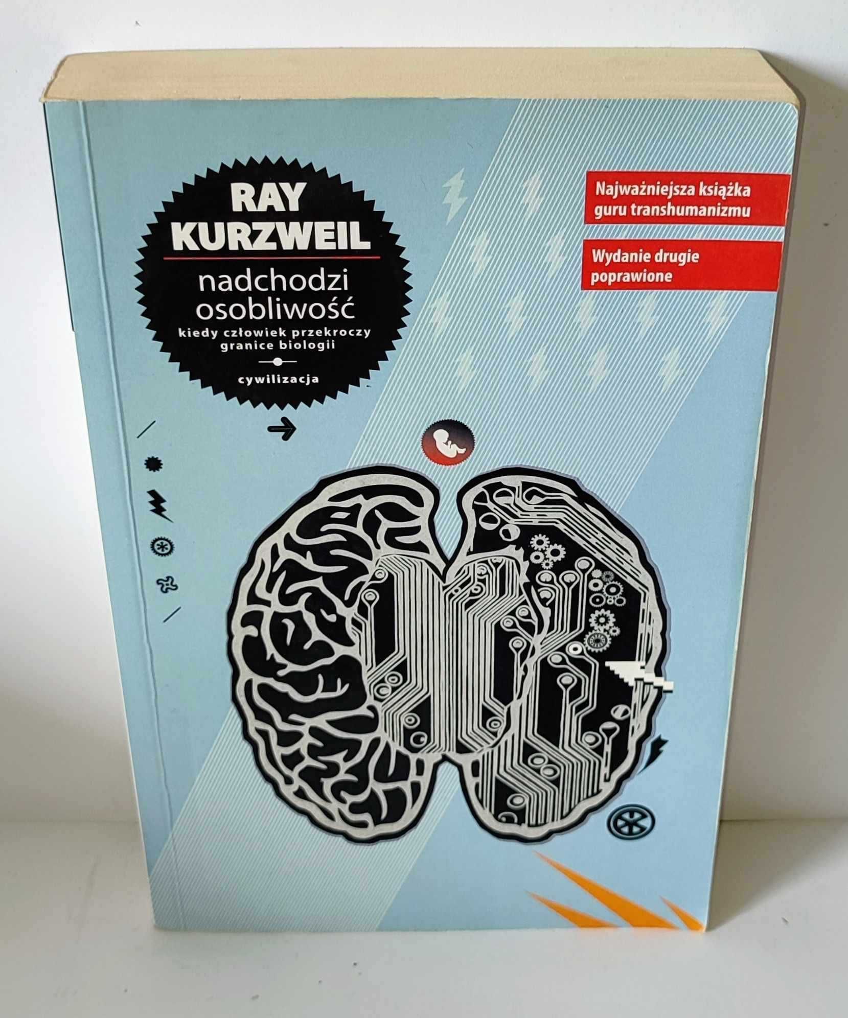 Kurzweil - Nadchodzi osobliwość UNIKAT