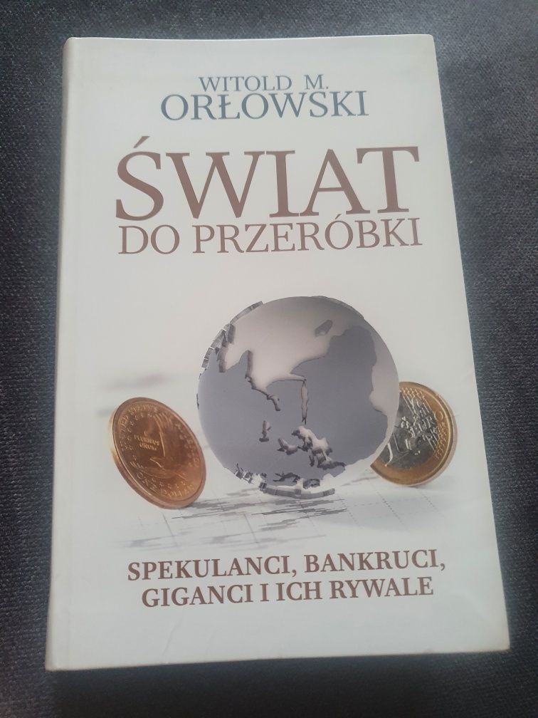 Świat do przeróbki, Witold Orłowski