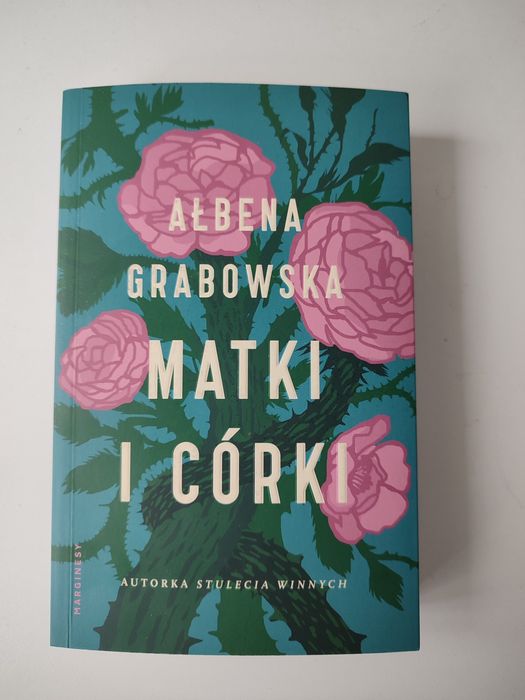 Książka ,,Matki i córki" Ałbena Grabowksa