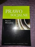 Prawo socjalne. Wojciech Muszalski.