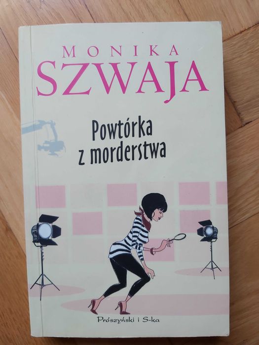 Książka Monika Szwaja Powtórka z morderstwa