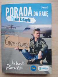 Porada da radę. Tanie latanie- Jakub Porada