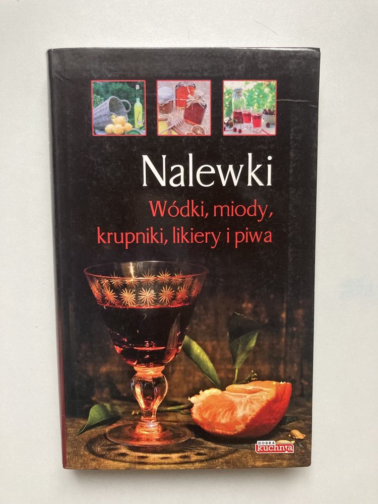 Nalewki,wódki,miody,krupniki,likiery i piwa