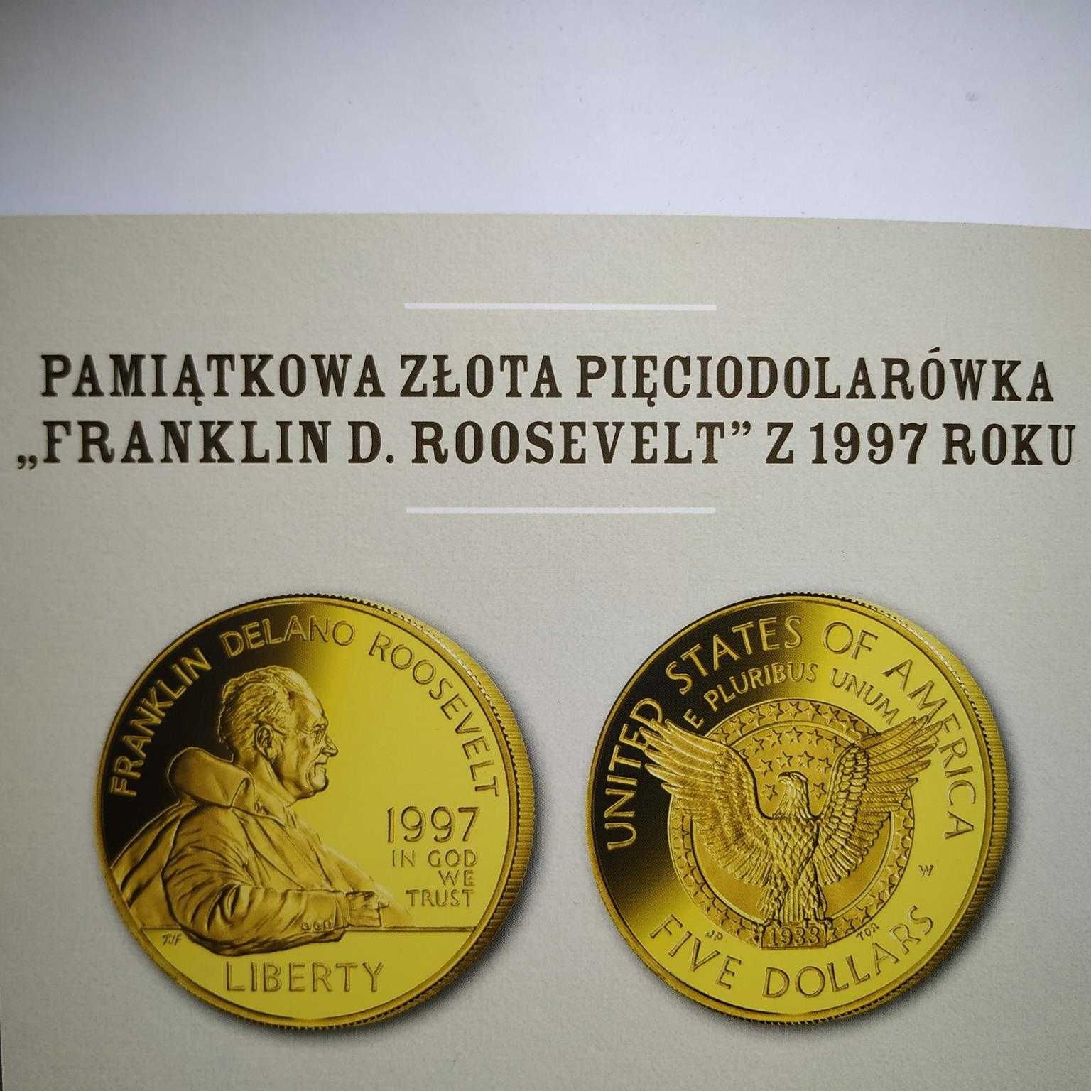 Złote 5 Dolarów Pamiątkowe   „ FRANKLIN D. ROOSEVELT Z 1997 ROKU ”