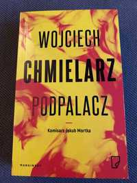 Wojciech Chmielarz Podpalacz wydanie kieszonkowe