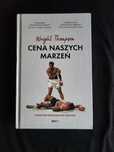 Wright Thompson - Cena naszych marzeń