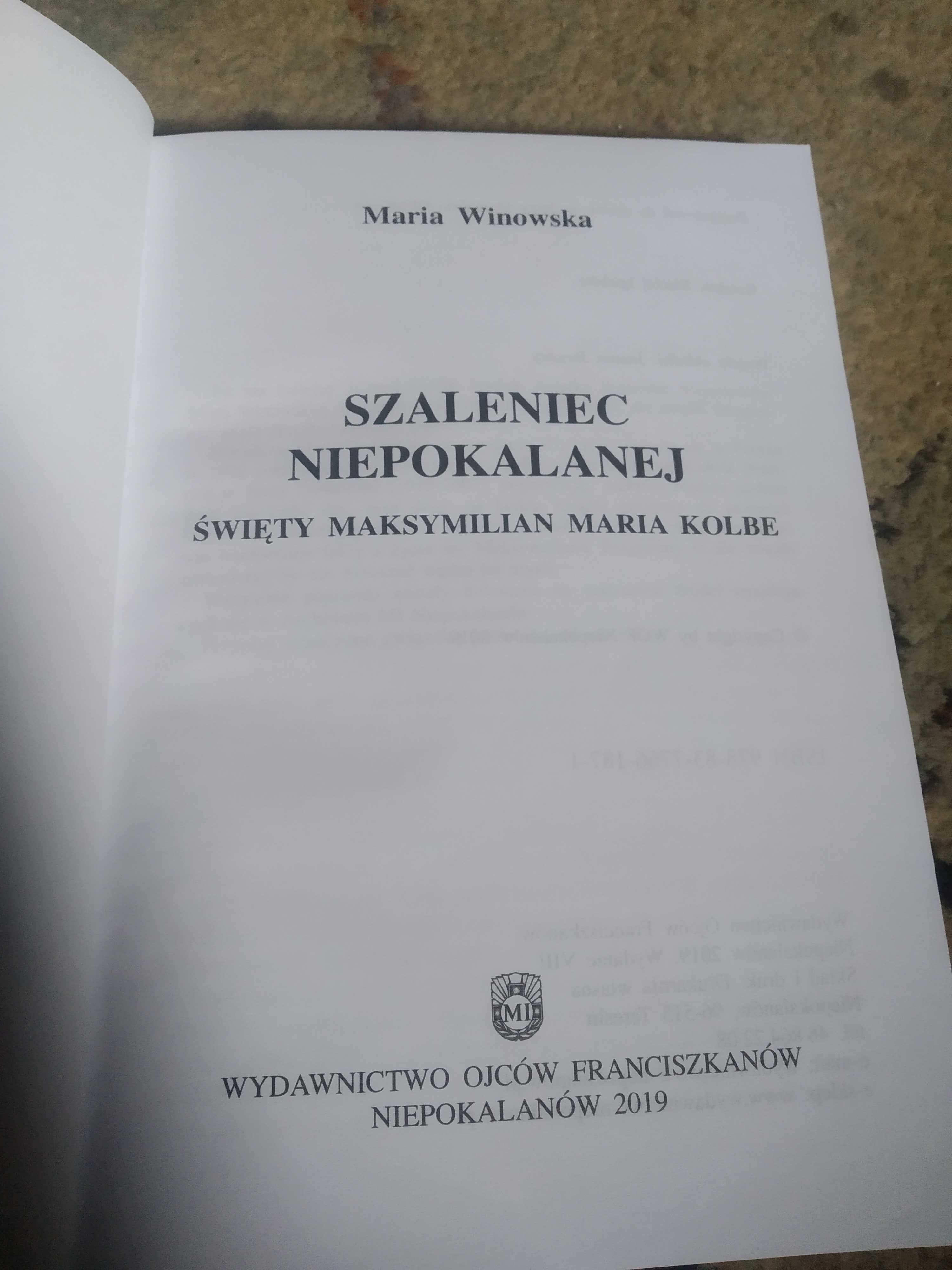 "Szaleniec Niepokalanej", M.Winowska