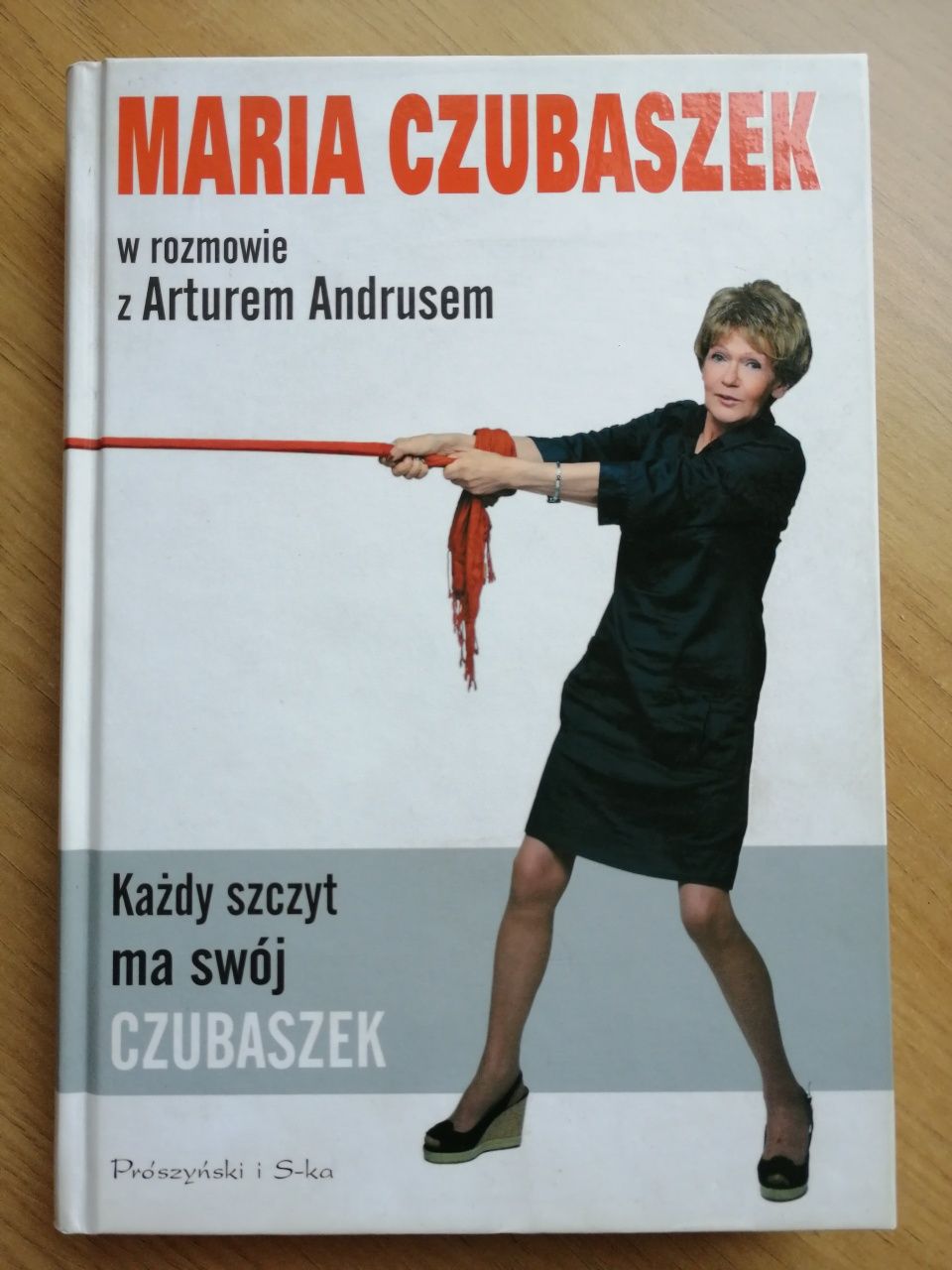 Maria Czubaszek Każdy szczyt ma swój Czubaszek