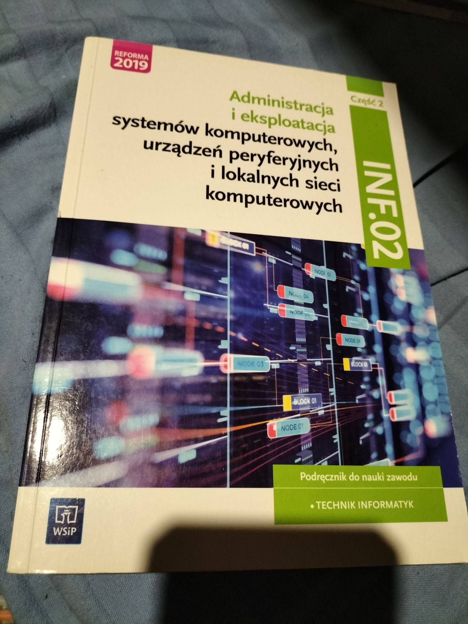 Podręcznik Administracja i eksploatacja INF.02 cześć 2