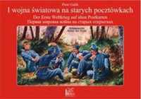 I wojna światowa na starych pocztówkach - Piotr Galik