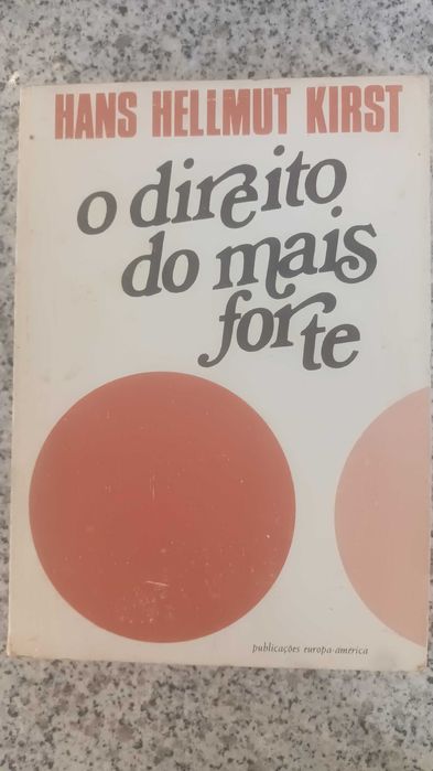 O Direito do mais Forte - Hans Kellmut Krist