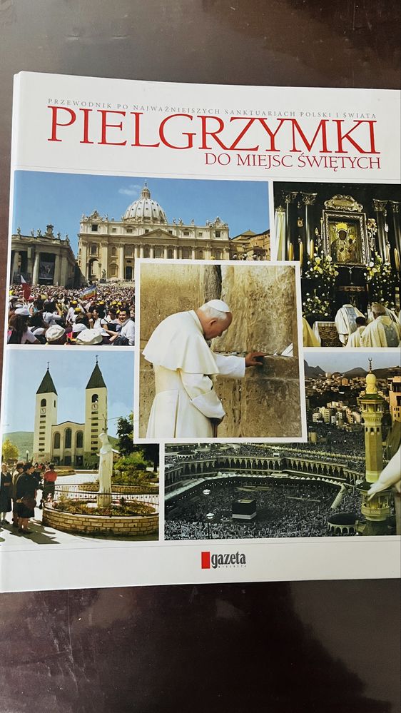 „Pielgrzymki do miejsc świętych” wydawnictwo Wyborcza