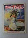 Caderneta de cromos Ser Feliz - Multi Editora - Tem 6 cromos
