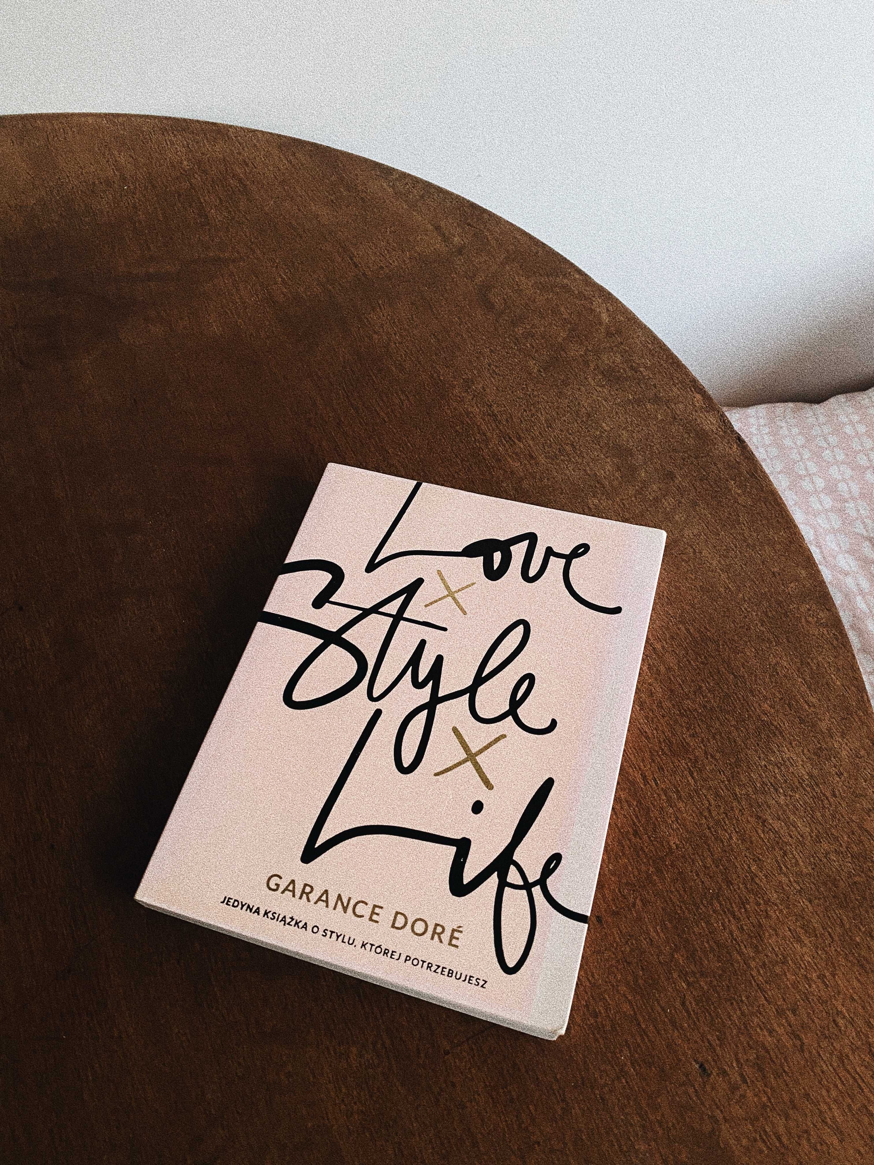 Love x Style x Life - Garance Dore