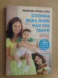 Cozinha Para Quem Não Tem Tempo de Mafalda Pinto Leite