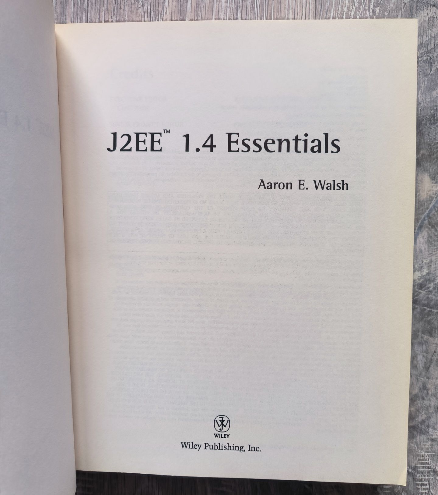 J2EE 1.4 Essentials Aaron E. Walsh