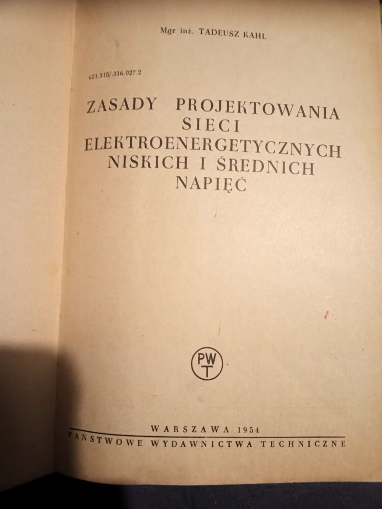 Tadeusz Kahl Zasady projektowania sieci elektroenergetycznych