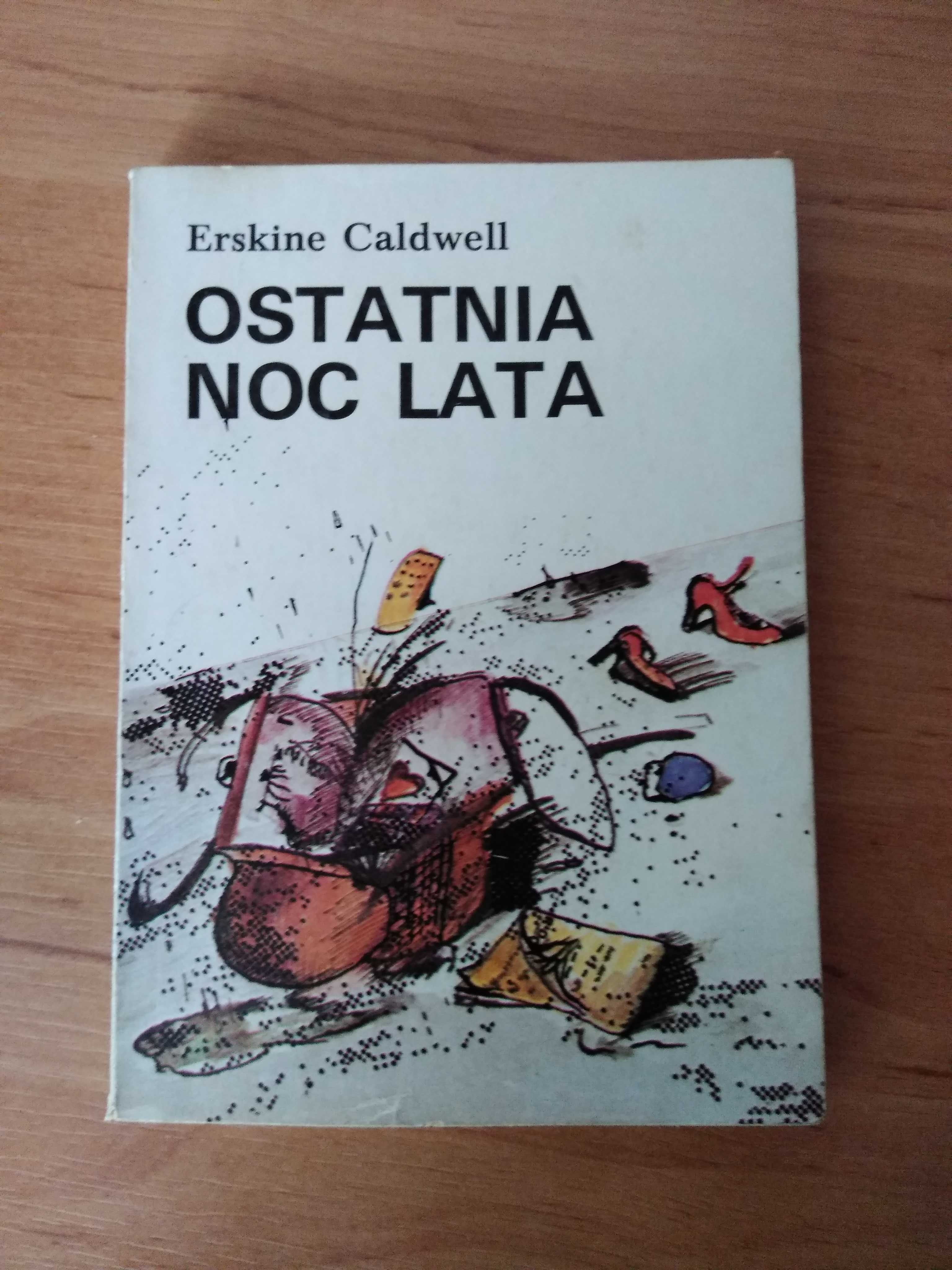 Ostatnia noc lata - Erskine Caldwell