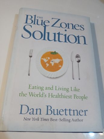 Blue Zones Solution - Dan Buettner (j. angielski)