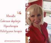 Masaz relaksacyjny,antycelulitowy,Holistyczna Terapia,Cykrowa depilaci